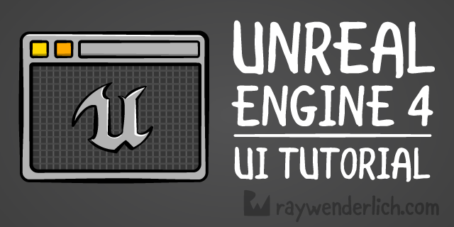 Unreal Engine 4 UI Tutorial