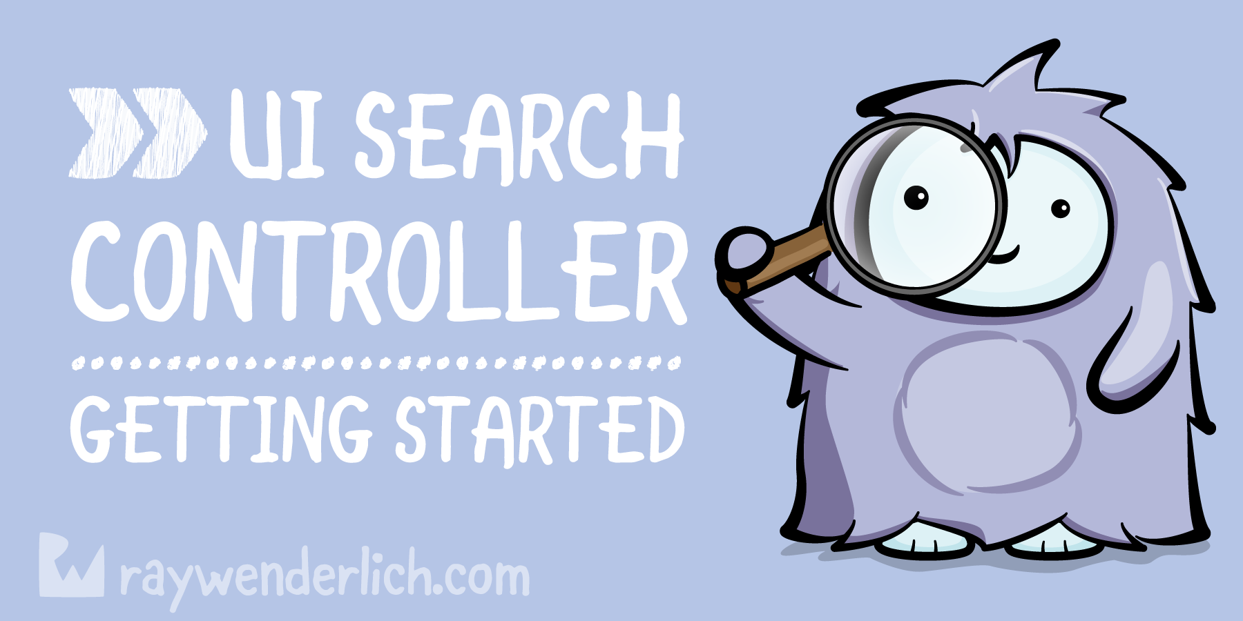 UISearchController Tutorial: Getting Started