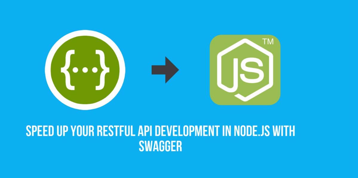 Speed up your RESTful API development in Node.js with Swagger