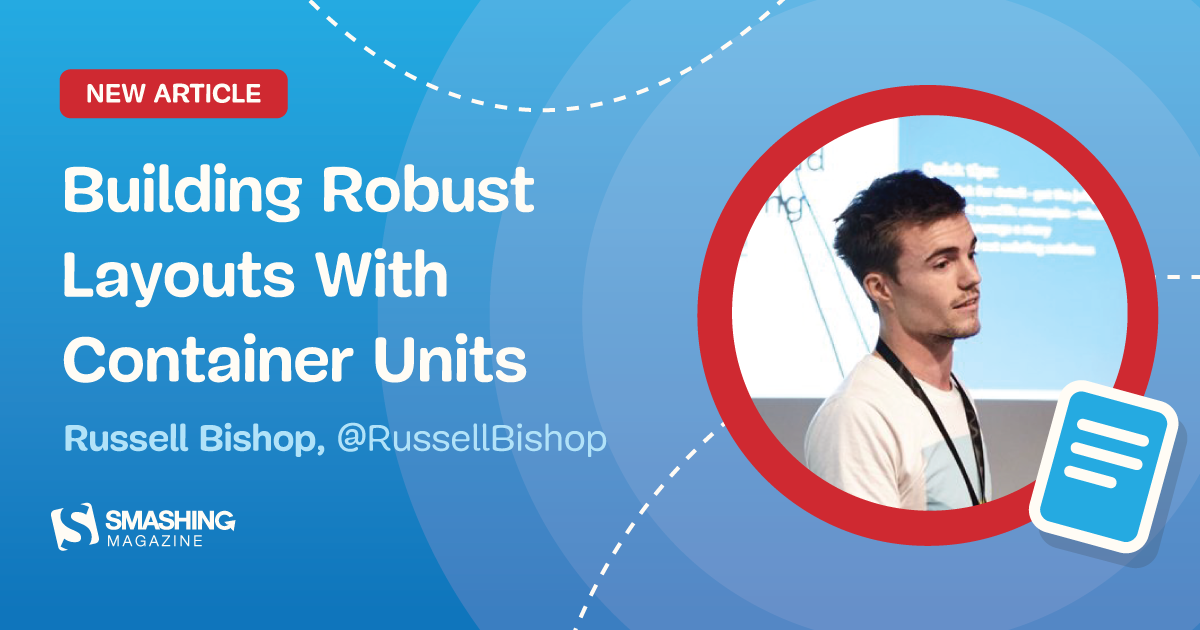 Building Robust Layouts With Container Units